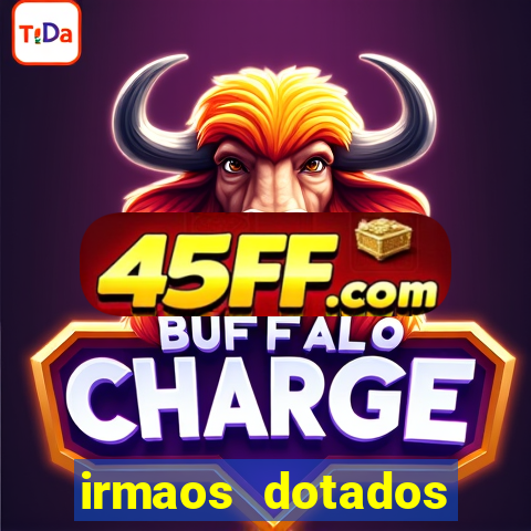irmaos dotados roleta russa